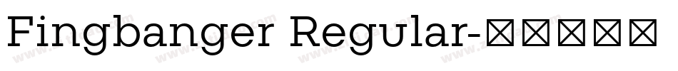 Fingbanger Regular字体转换